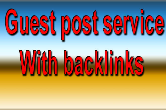 I will write and publish guest post for high traffic site