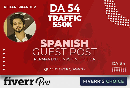 I will write and publish spanish guest post on my da54 high traffic site
