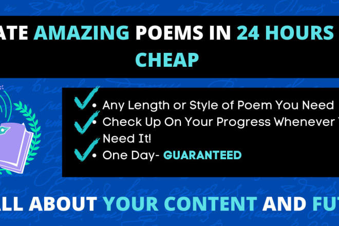 I will write any poem about any topic quickly and for cheap