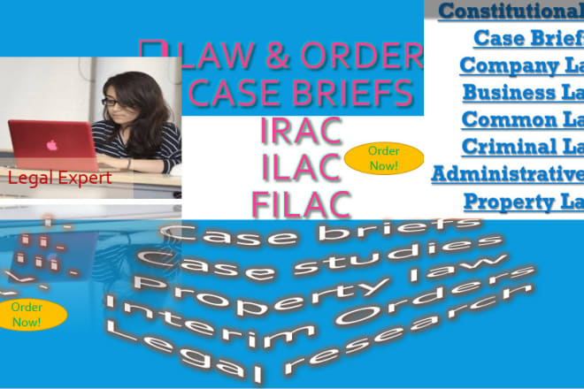 I will write business law, case briefs, law essays and case studies