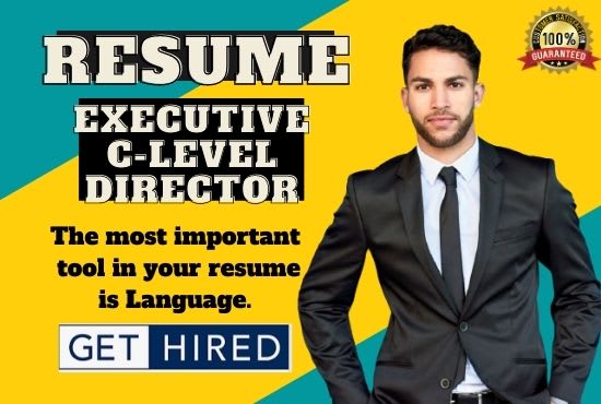 I will write c level, executive, director resume and cover letter