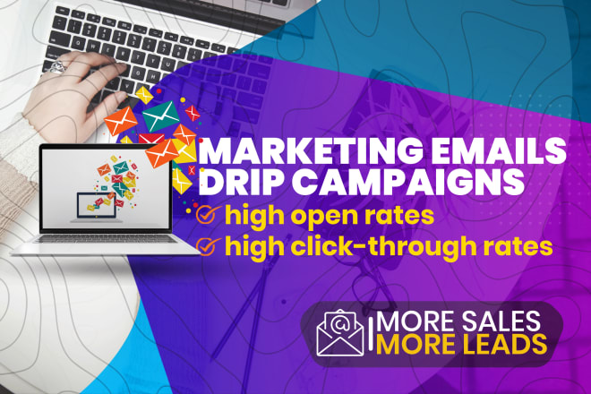 I will write email marketing campaigns that drive up sales numbers