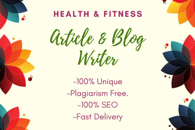 I will write health and fitness 2 SEO articles of 300 words for you