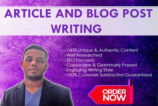 I will write high quality articles and blog posts