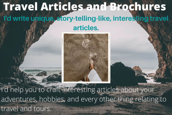I will write interesting travel articles and brochures