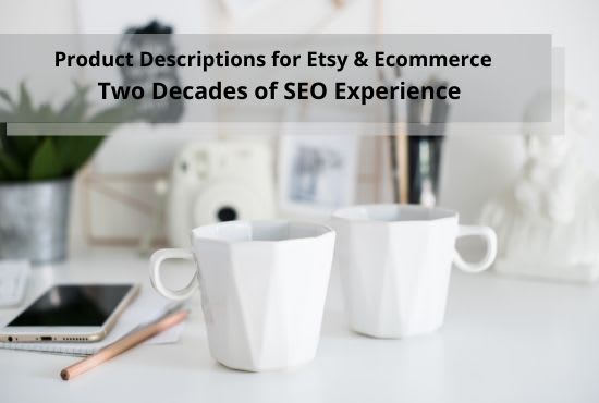 I will write seo product descriptions for etsy or other e commerce