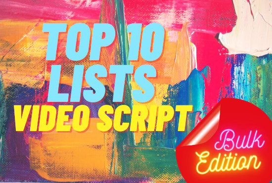 I will write top 10 list script for your youtube video in bulk