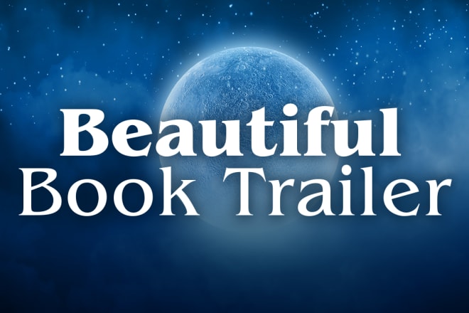 I will create a stylish book trailer for your novel