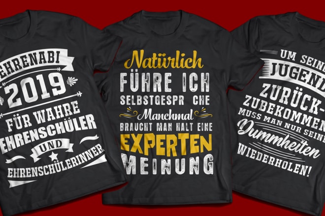 I will design eye catching german t shirt