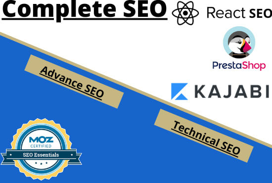 I will do prestashop,kajabi, joomla, drupal, react SEO services for google