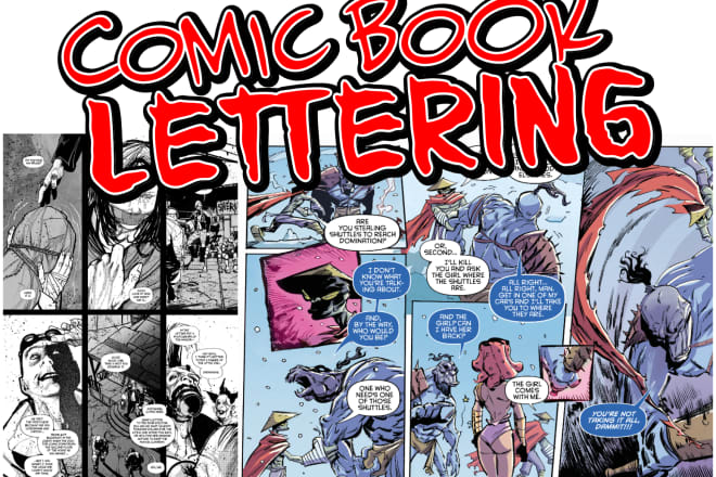 I will do the lettering for your comic book, optional book design