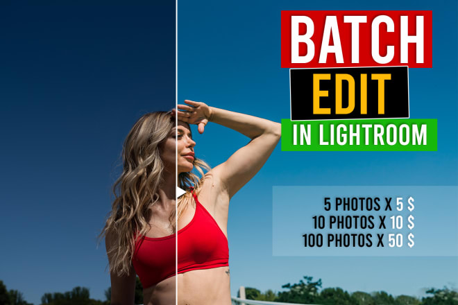 I will professional batch photo edit in lightroom or photoshop