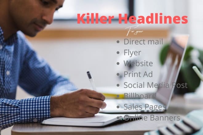 I will write 5 great catchy headlines for your business