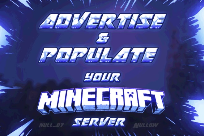 I will advertise and populate your minecraft server