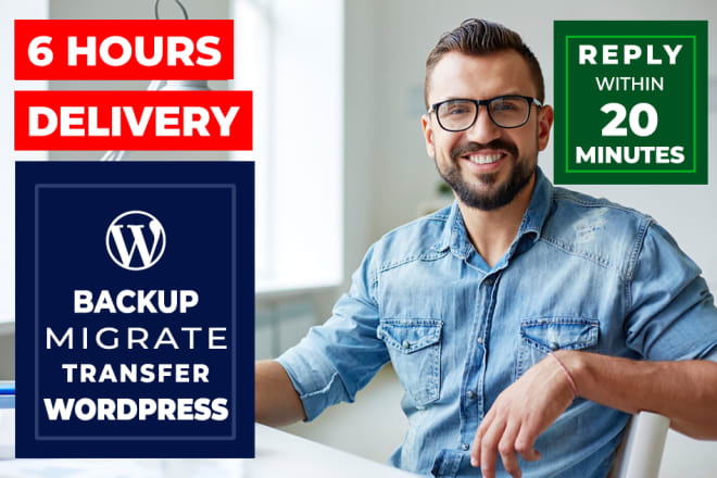 I will backup, migrate, transfer wordpress website in 6 hours