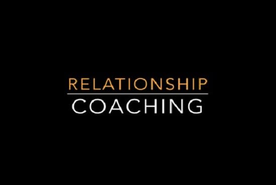I will be a life coach and help you with relationships
