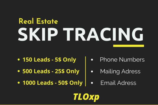 I will be your best skip tracer for real estate skip tracing