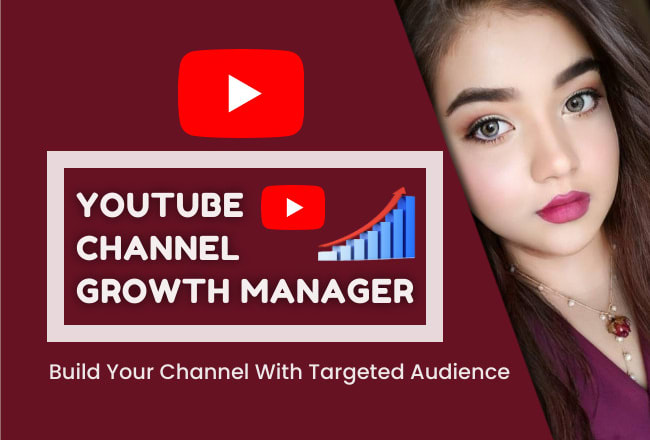 I will be your youtube channel manager to take it to the peak of success