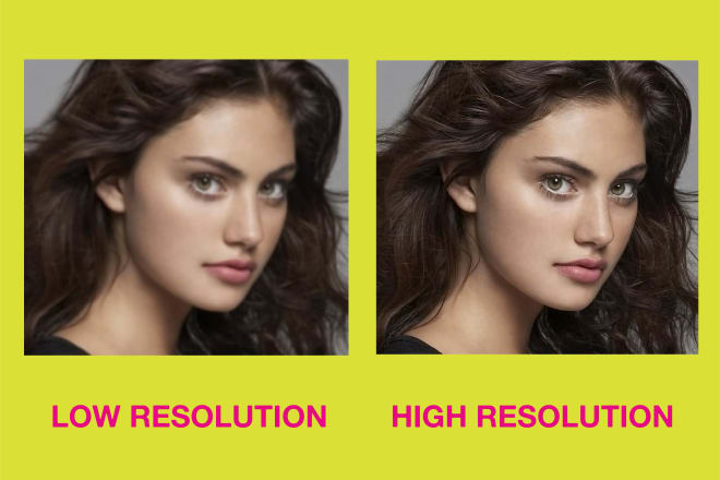 I will convert low resolution photo to hd high resolution 300 dpi