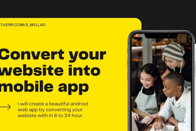 I will convert your website into a beautiful android web app within 24 hour