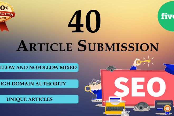 I will create 40 article submission on high da