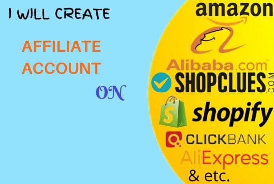 I will create affiliate marketing account, increase your earnings with affiliate setup