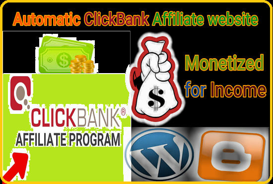 I will create automatic clickbank site monetized for profits