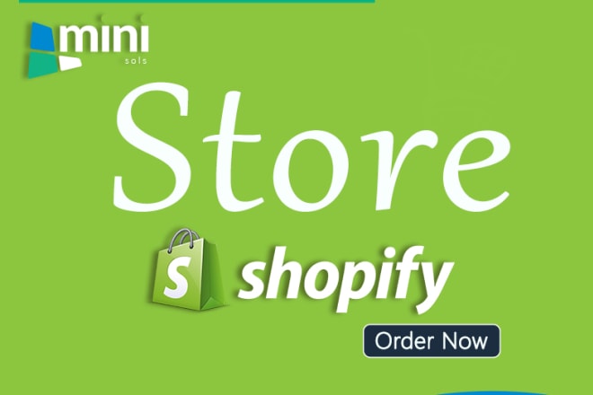 I will create shopify e commerce website or online store using best shopify themes