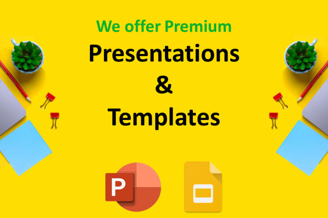 I will design professional powerpoint templates and presentations