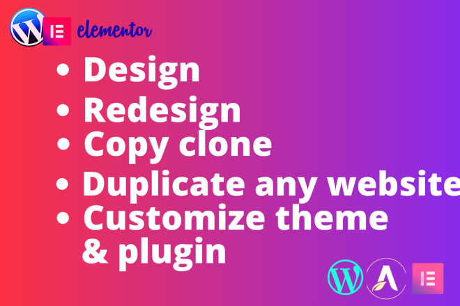 I will design, redesign, copy clone, duplicate wordpress website astra divi elementor