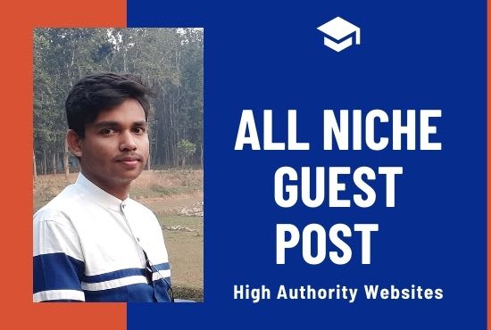 I will do all niche guest posts for high domain authority websites