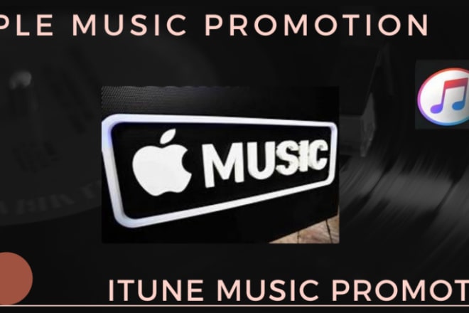 I will do apple music playlist and massive apple promotion
