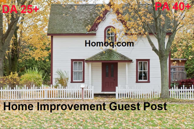 I will do guest post on a 25 da home improvement site