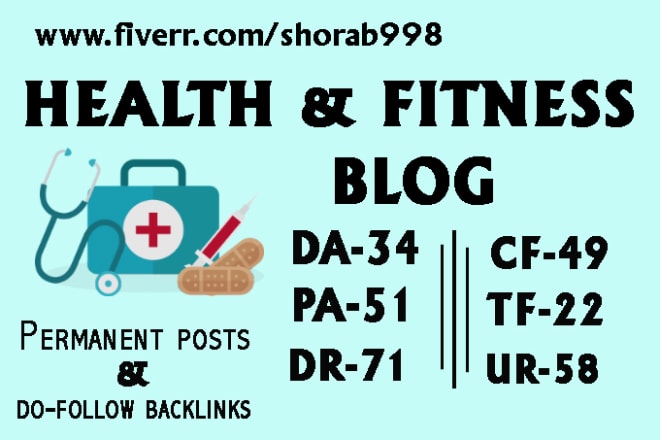 I will do health and fitness guest post on high da blog with do follow backlink