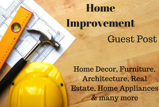 I will do home improvement guest post