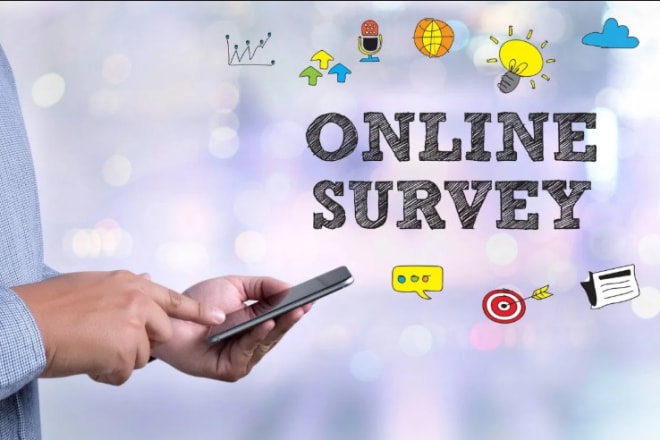 I will do online marketing complete any online survey on targeted audiences worldwide