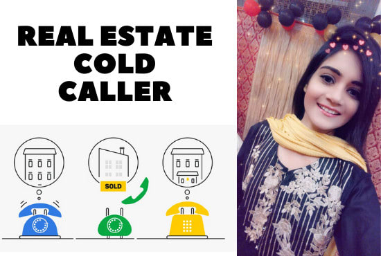 I will do real estate cold calling for you