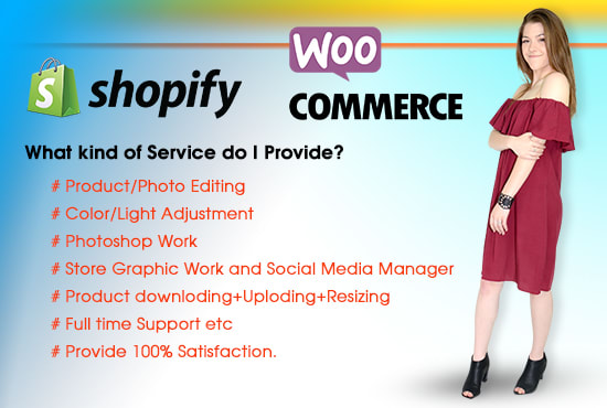I will do shopify and woocommerce product editing