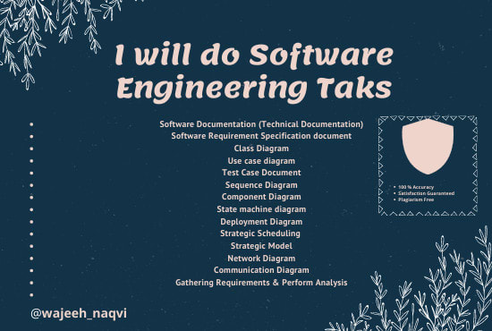 I will do software engineering tasks, uml, srs, and documentation