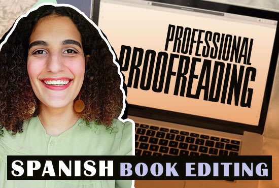 I will do spanish book editing and proofreading