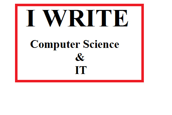 I will do technical writing for computer science and IT