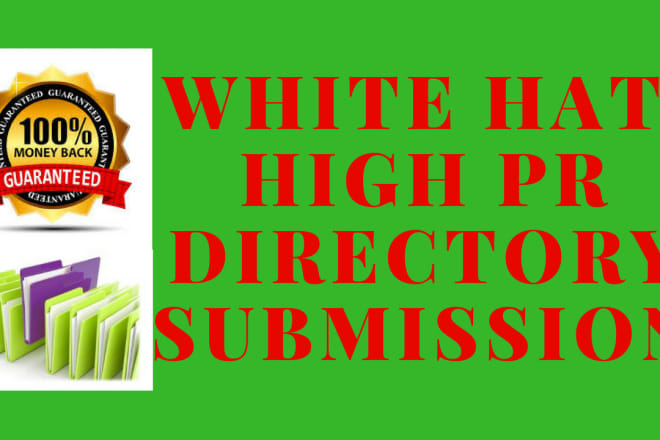 I will do white hat high PR 50 directory submission 2 your business
