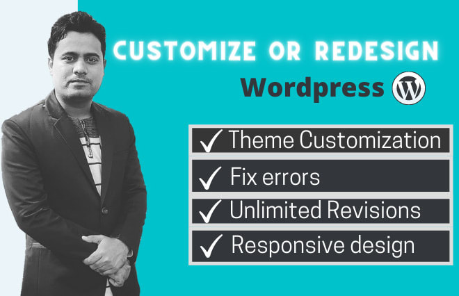 I will do wordpress customization, redesign, edit wordpress website and fix errors