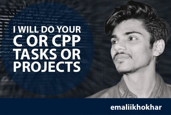I will do your c or cpp tasks or projects