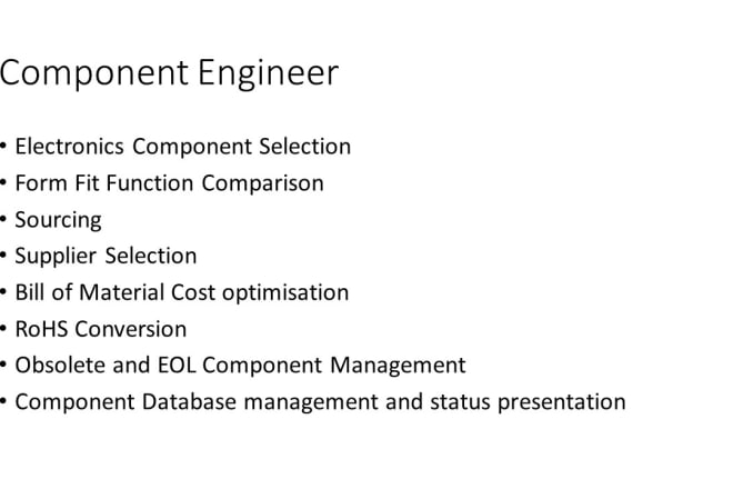 I will electronics components selection,sourcing and costing