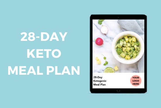 I will give you a 28 day keto meal plan