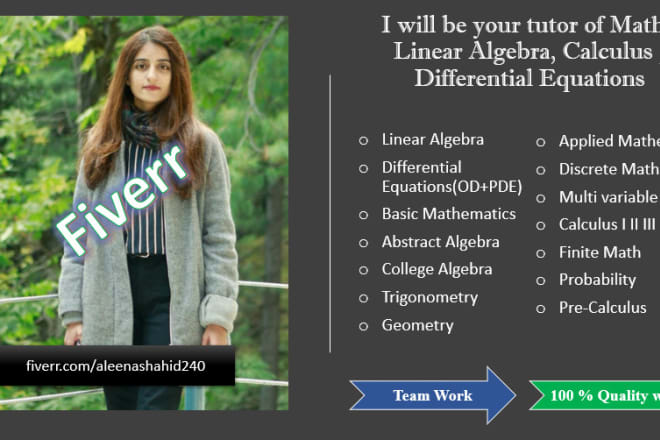 I will help you in math,linear algebra,discrete math,calculus