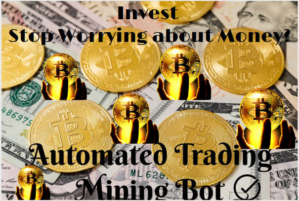 I will make a high profitable bitcoin mining bot and trading bot,mining software