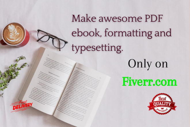 I will make awesome PDF ebook, formatting and typesetting jobs