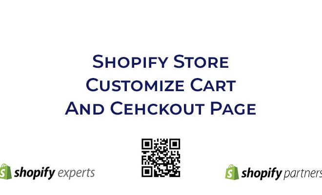 I will make customize cart and checkout to shopify store
